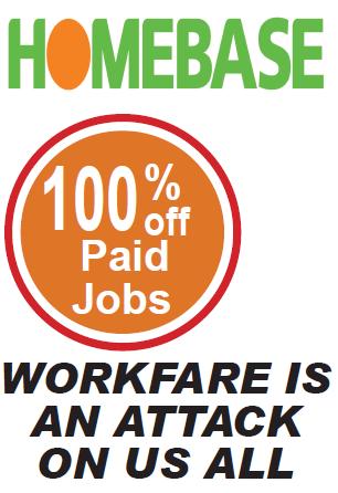 Homebase workfare poster