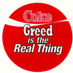 coke greed